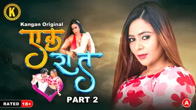 Ek Raat S01E03 2024 Hindi Hot Web Series ? Kangan