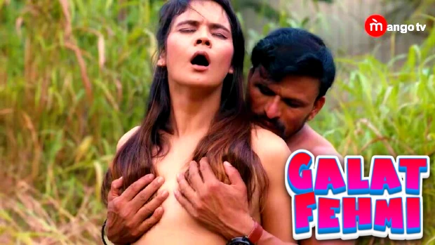 Galat Fehmi S01E01 Hindi Hot Web Series ? MangoTV