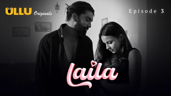 Laila Part 1 S01E03 2024 Hindi Hot Web Series ? Ullu