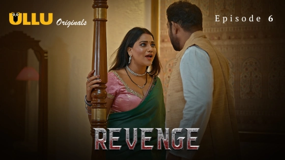 Revenge Part 2 S01E02 2024 Hindi Hot Web Series ? Ullu