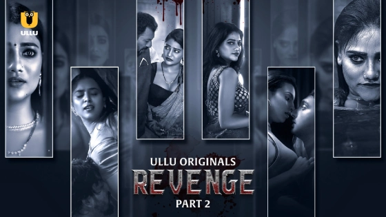 Revenge Part 2 S01E03 2024 Hindi Hot Web Series ? Ullu