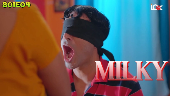 Milky S01E04 2024 Hindi Hot Web Series ? LookEntertainment