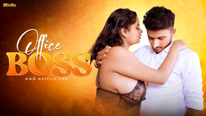 Office Boss 2024 Hindi Uncut Hot Short Film ? Mojflix