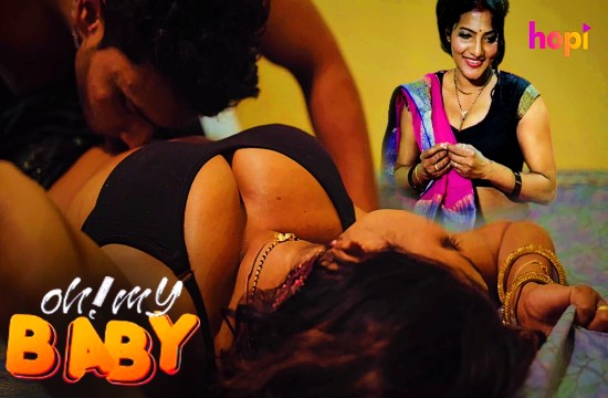 Oh My Baby 2024 Hindi Hot Short Film Hopi