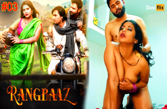 Rangbaaz S01E03 2024 Hindi Hot Web Series -DesiFlix