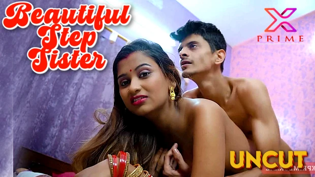 Beautiful Step Sister 2024 Hindi Uncut Short Film ? XPrime