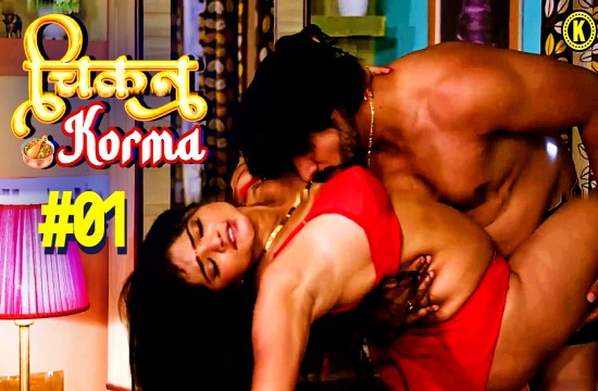 Chicken Korma S01E01 2024 Hot Hindi Web Series Kangan