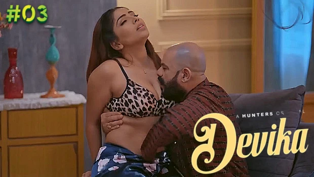 Devika S01E03 Hindi Hot Web Series ? HuntersApp