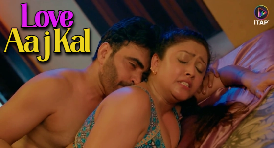 Love Aaj Kal S01 2024 Hindi Hot Web Series ? ITAP