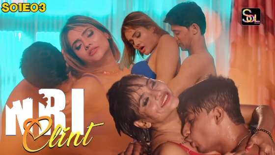 NRI Client S01E03 2024 Hindi Hot Web Series ? Soltalkies