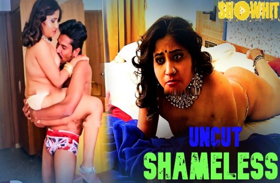 Shameless 2024 Hindi Uncut Short Film ? ShowHit