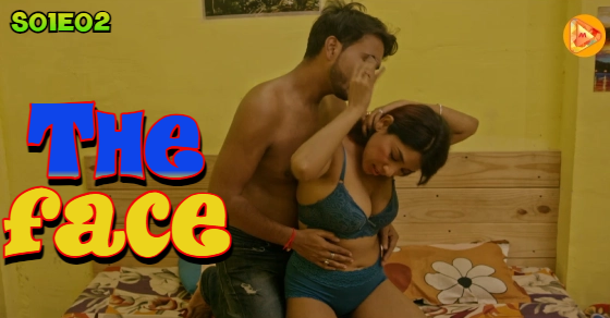 The Face S01E02 2024 Hindi Hot Web Series ? MultiPlexPlay