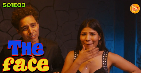 The Face S01E03 2024 Hindi Hot Web Series ? MultiPlexPlay