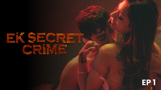 Ek Secret Crime S01E01 2024 Hindi Hot Web Series ? HPlay