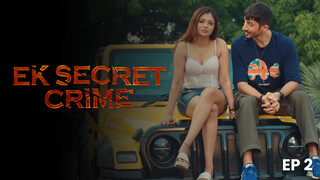 Ek Secret Crime S01E02 2024 Hindi Hot Web Series ? HPlay