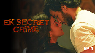 Ek Secret Crime S01E04 2024 Hindi Hot Web Series ? HPlay