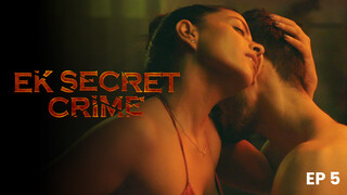 Ek Secret Crime S01E05 2024 Hindi Hot Web Series ? HPlay