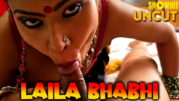 Laila Bhabhi 2024 Hindi Uncut Short Film ? ShowHit.App