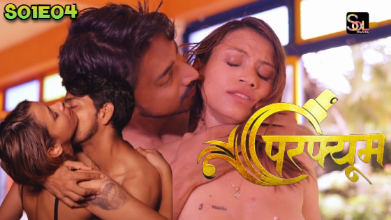 Perfume S01E04 2024 Hindi Hot Web Series ? SolTalkies