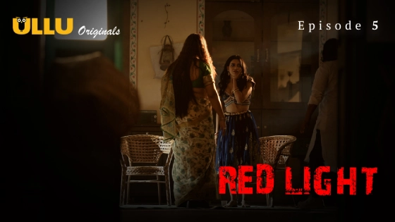 Red Light Part 2 S01E02 2024 Hindi Hot Web Series ? Ullu