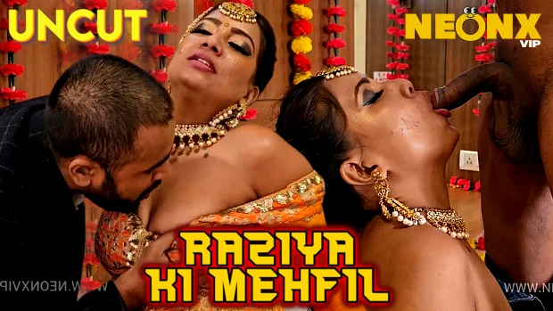 Raziya Ki Mehfil 2024 Hindi Uncut Short Film ? NeonX