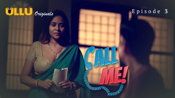 Call Me Part 1 S01E03 2024 Hindi Hot Web Series ? Ullu