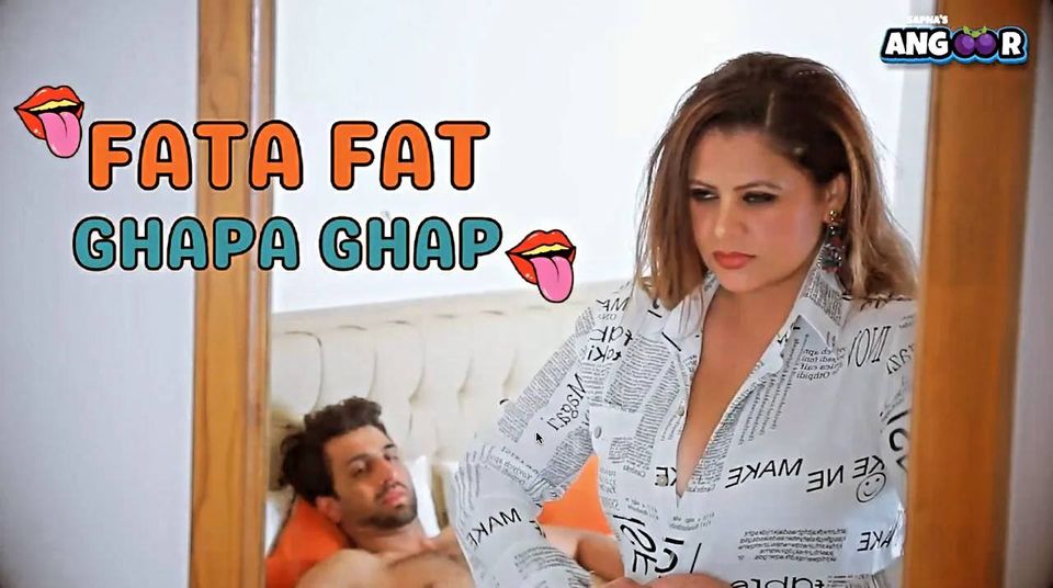 Fata Fat Ghapa Ghap S01E01 2024 Hindi Hot Web Series ? Angoor