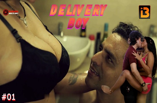 Delivery Boy S01E01 Hindi Hot Web Series ? IdiotBoxx