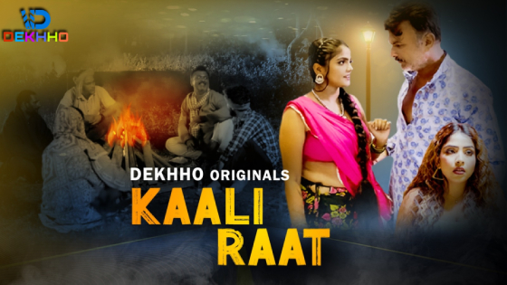 Kaali Raat 2024 Hindi Hot Short Film – Dekhho