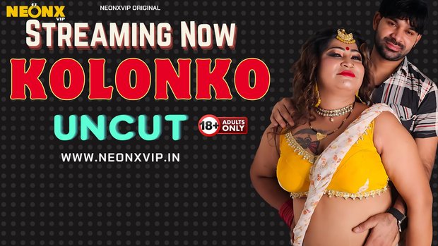 Kolonko Hindi Uncut Short Film – Neonx