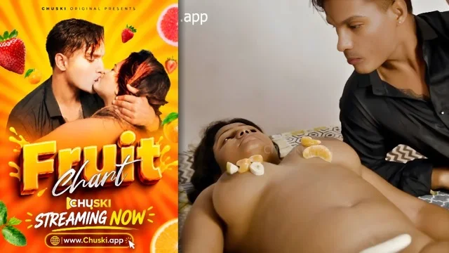 Fruit Chart UNCUT Hindi Short Film – Chuski App